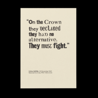 A letterpress printed poster of a quote said by Arthur Griffith on 23 November 1921. 